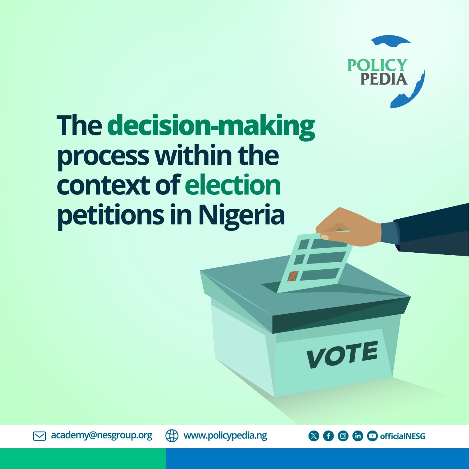 The decision-making process within the context of election petitions in Nigeria